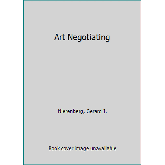 Pre-Owned Art Negotiating (Mass Market Paperback) 0671503405 9780671503406