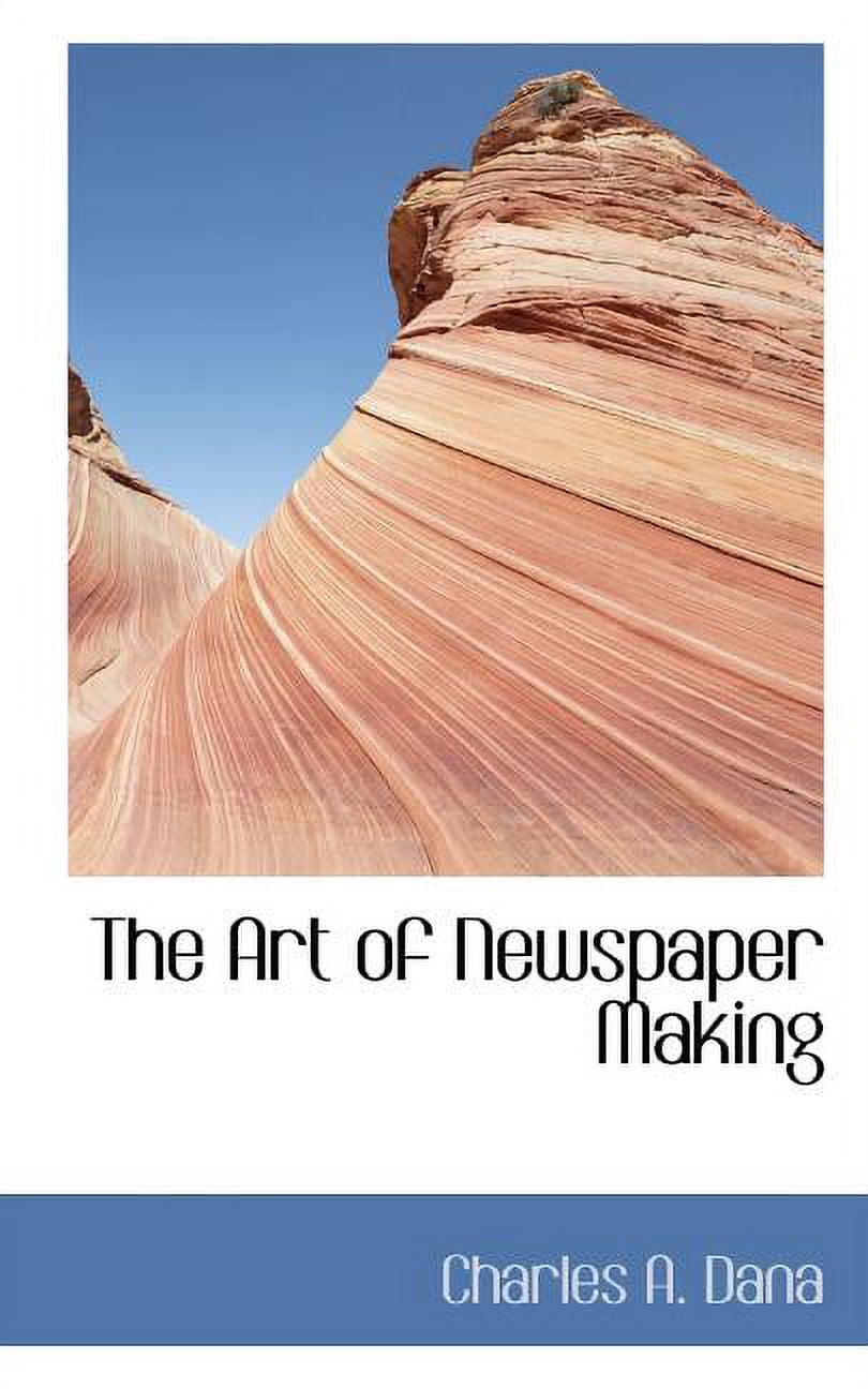 The Art of Newspaper Making Paperback