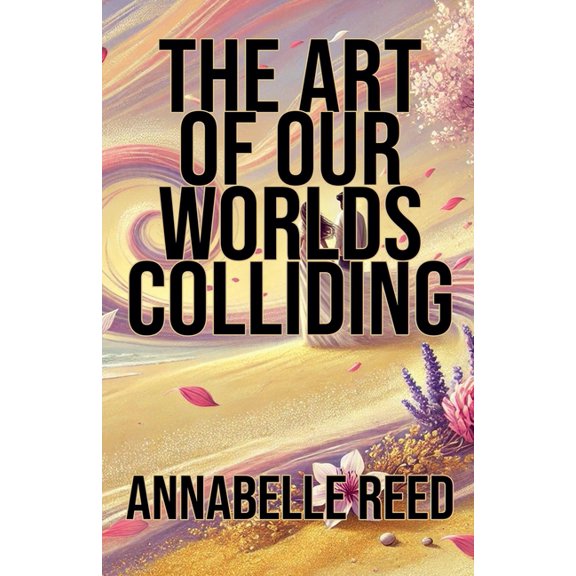 The Art of Our Worlds Colliding, (Paperback)