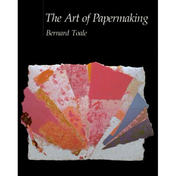 Pre-Owned The Art of Papermaking (Hardcover) 0871921405 9780871921406