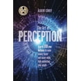 thumbnail image 1 of The Art of Perception: How to 10X Your Business to Make Money Faster and Easier While Fully Protecting Your Assets, (Paperback), 1 of 1