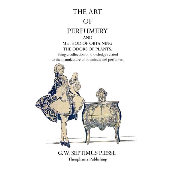 The Art of Perfumery