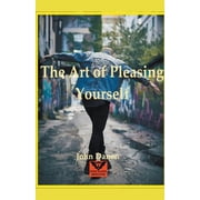 The Art of Pleasing Yourself, Paperback