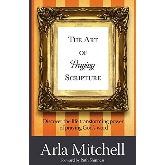Pre-Owned The Art of Praying Scripture Paperback