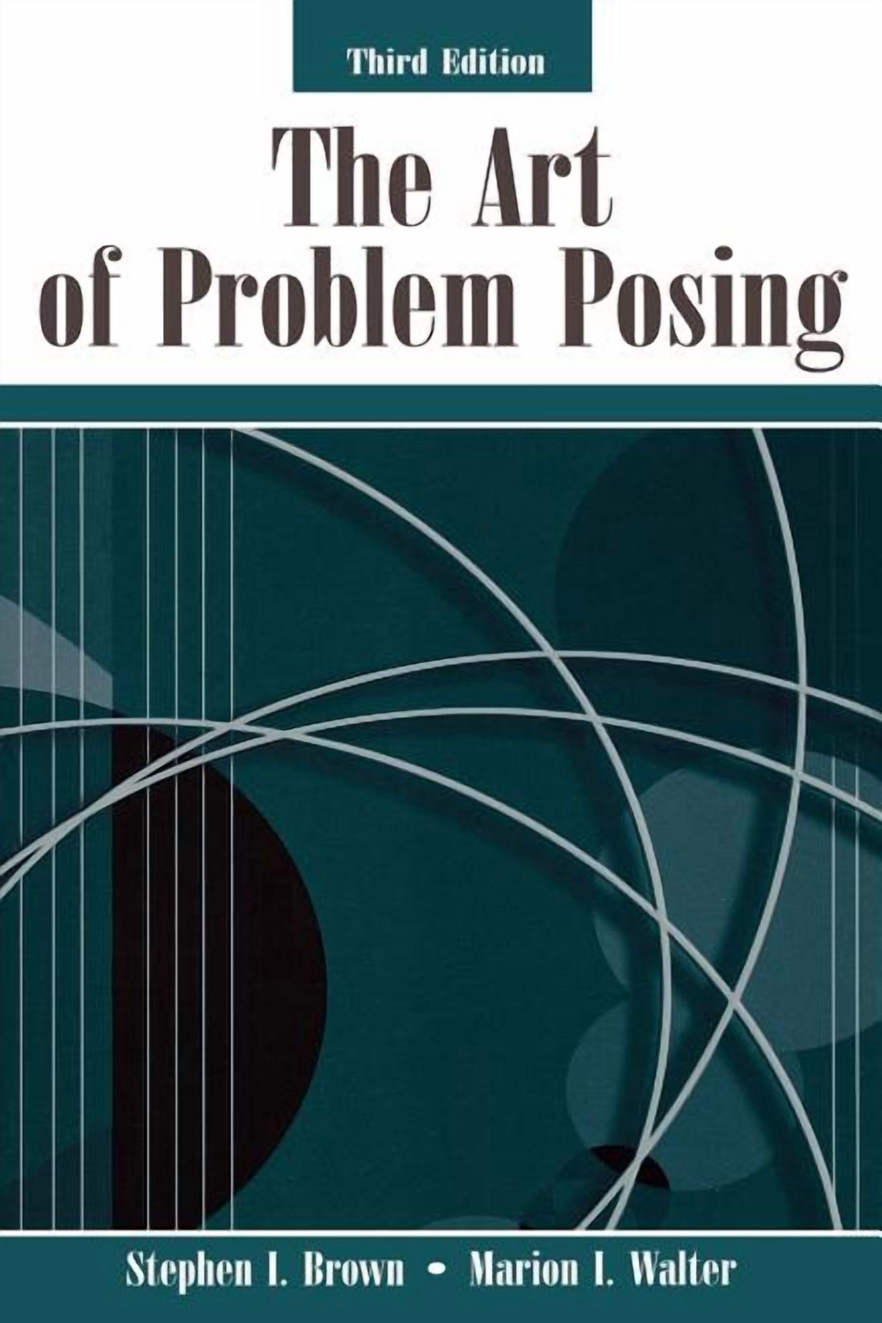 The Art of Problem Posing, (Paperback) - Walmart.com