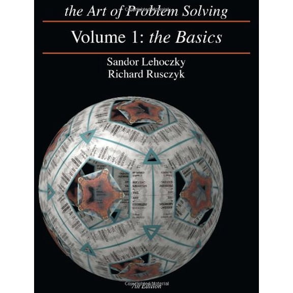 Pre-Owned The Art of Problem Solving, Vol. 1: The Basics, 9780977304561, 0977304566, Paperback, 7th edition