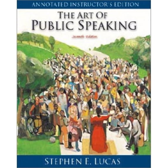 Pre-Owned The Art of Public Speaking: Annotated Instructor's Edition Paperback