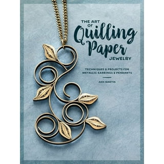 Easy Paper Quilling Patterns: Step by Step Tutorials for Beginners