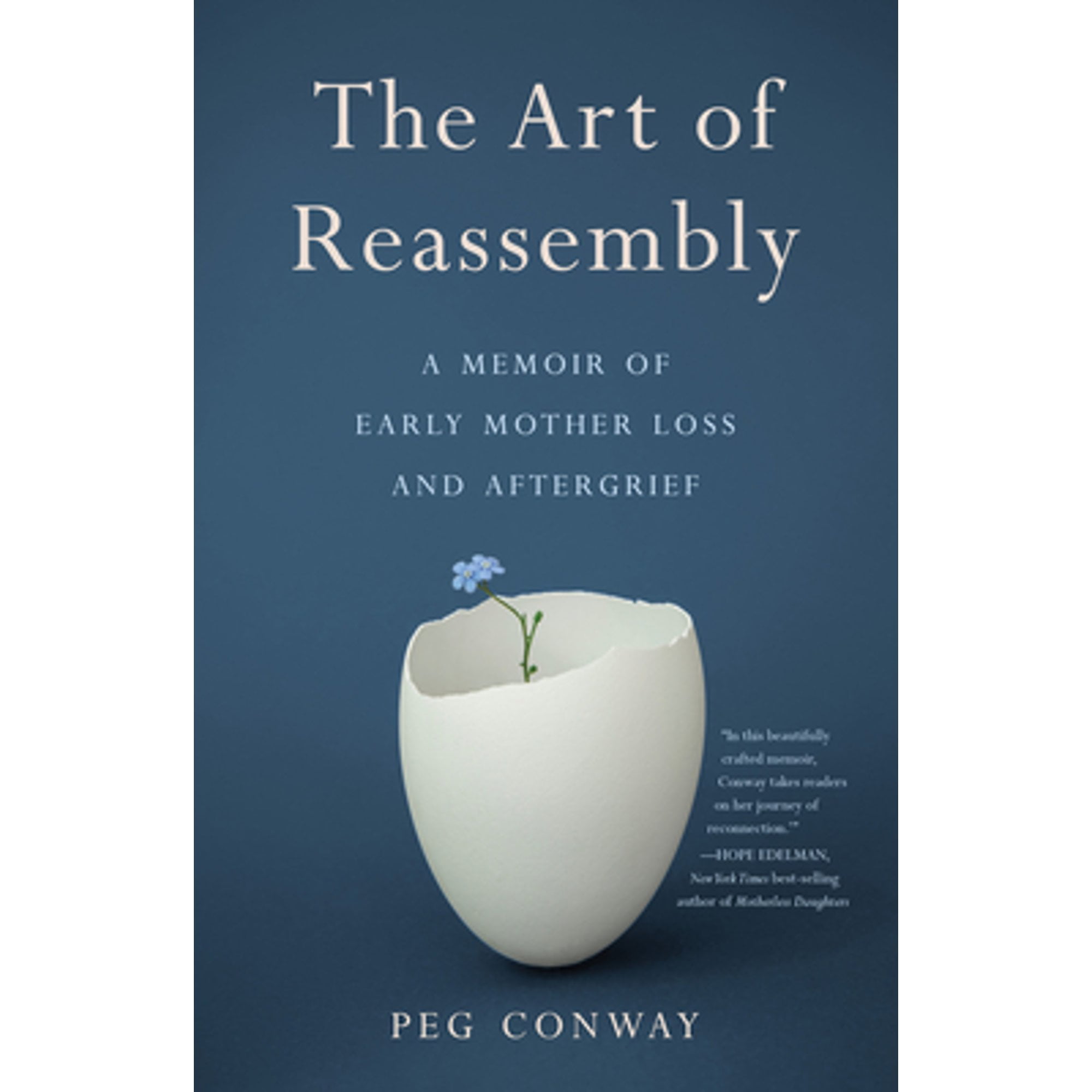 Pre-Owned The Art of Reassembly: A Memoir of Early Mother Loss and Aftergrief (Paperback 9781647422158) by Peg Conway