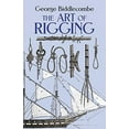 thumbnail image 1 of Pre-Owned The Art of Rigging (Paperback) 0486263436 9780486263434, 1 of 1