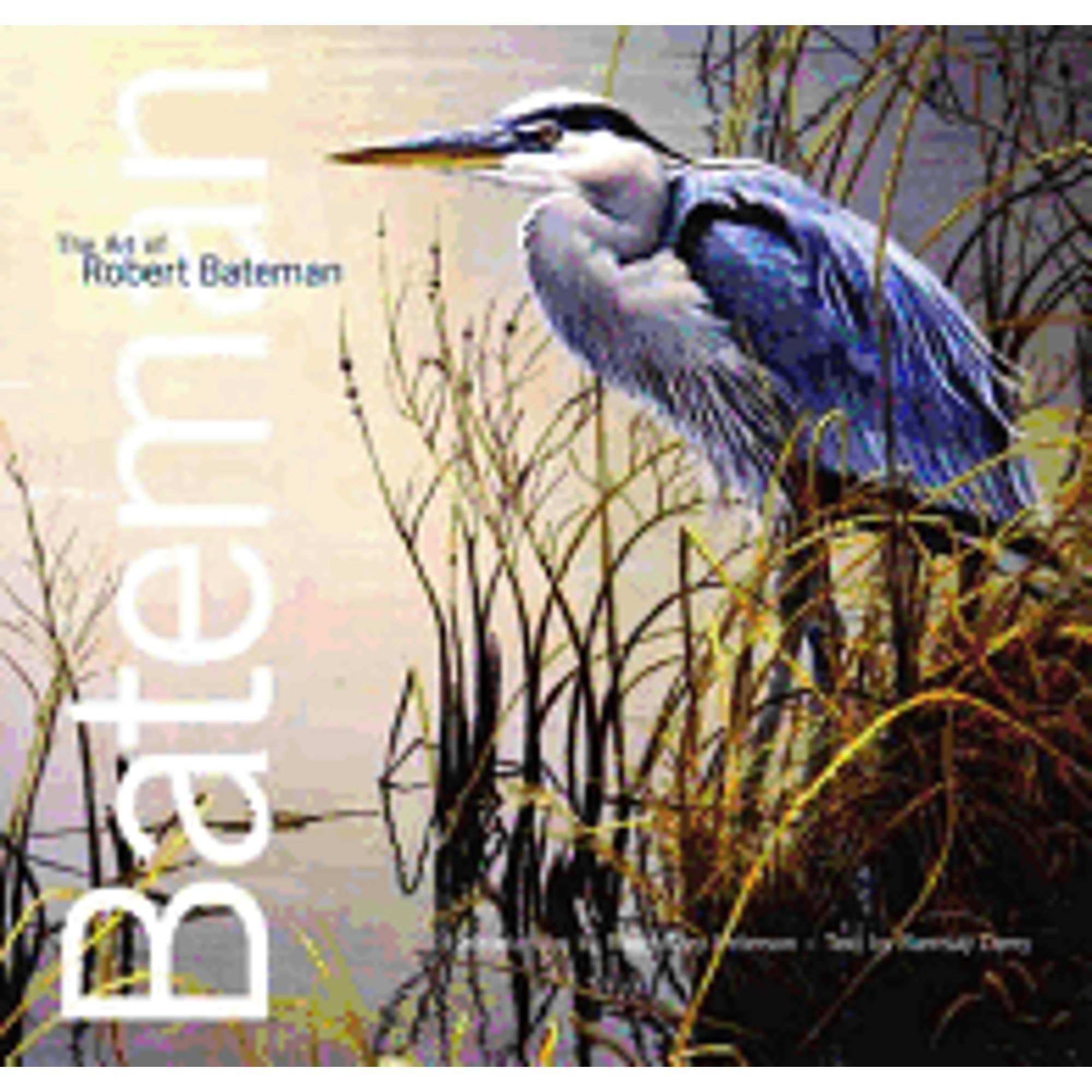 Pre-Owned The Art of Robert Bateman (Peterson Field Guides) (Hardcover) 0764937650 9780764937651