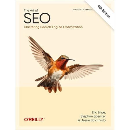Pre-Owned The Art of SEO: Mastering Search Engine Optimization 9781098102616 1098102614 Paperback 4 edition