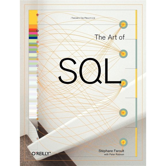 Pre-Owned The Art of SQL (Paperback) 0596008945 9780596008949