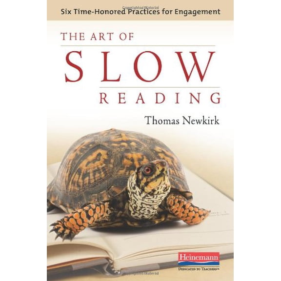 Pre-Owned The Art of Slow Reading: Six Time-Honored Practices for Engagement