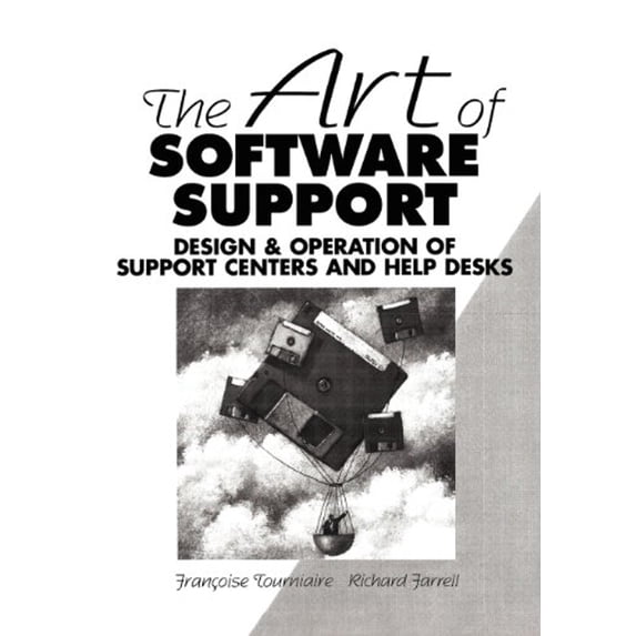 Pre-Owned The Art of Software Support (Paperback) 0135694507 9780135694503