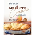 thumbnail image 1 of The Art of Southern Cuisine Cookbook: Why Traditional Food Matters, (Paperback), 1 of 1