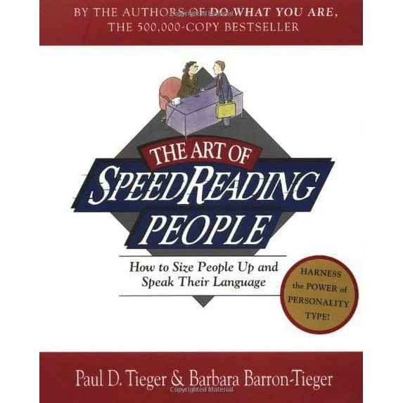 Pre-Owned The Art of Speed Reading People: How to Size People Up and Speak Their Language (Paperback) 0316845183 9780316845182