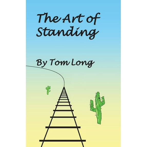 The Art of Standing, (Paperback)