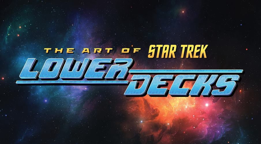 The Art of Star Trek: Lower Decks - Walmart.com