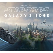 The Art of Star Wars Galaxys Edge Hardcover