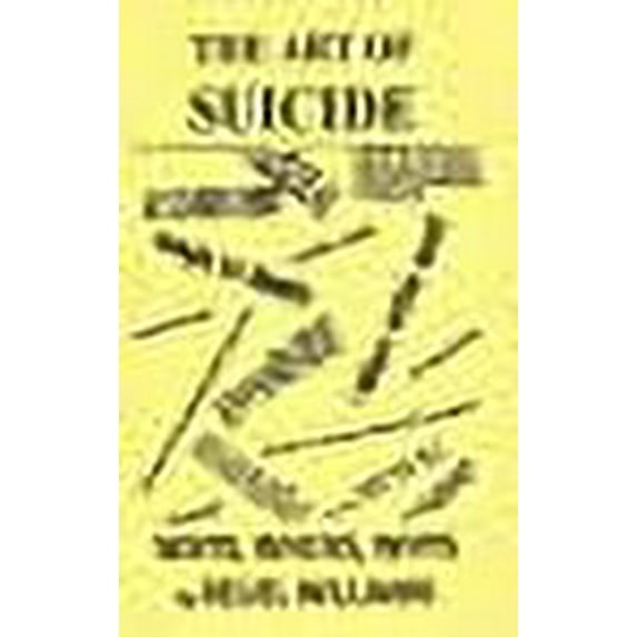 The Art of Suicide (Paperback) by Reuel Williams