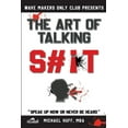 thumbnail image 1 of The Art of Talking Shit : The Art of Talking Shit (Paperback), 1 of 1