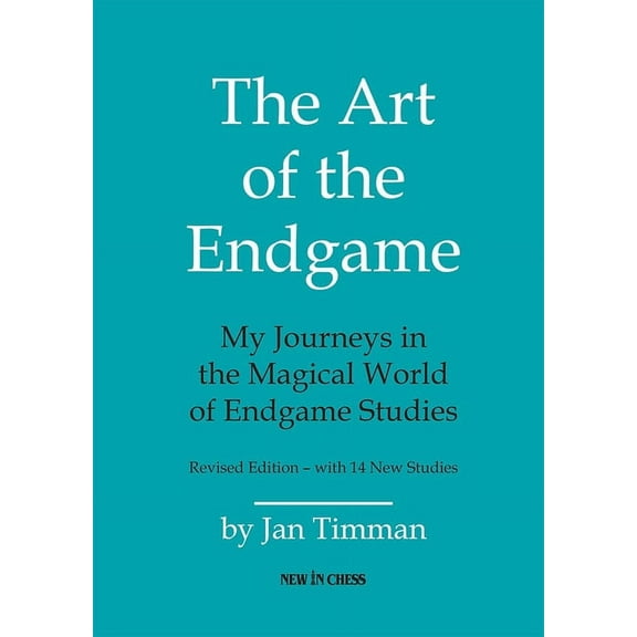 The Art of The Endgame : My Journeys in the Magical World of Endgame Studies (Paperback)