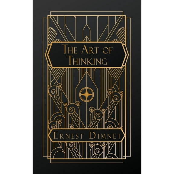 The Art of Thinking, (Paperback)