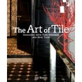 thumbnail image 1 of Pre-Owned The Art of Tile: Designing with Time-Honored and New Tiles (Hardcover) 0307406911 9780307406910, 1 of 1