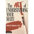 thumbnail image 1 of Pre-Owned The Art of Understanding Your Mate (Paperback) 0310306019 9780310306016, 1 of 1