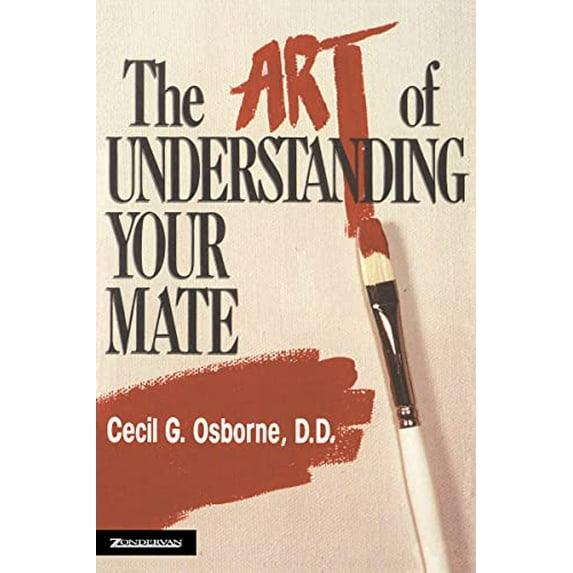 Pre-Owned The Art of Understanding Your Mate (Paperback) 0310306019 9780310306016
