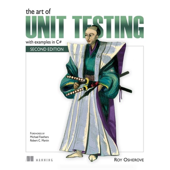 Pre-Owned The Art of Unit Testing (Paperback) 1617290890 9781617290893