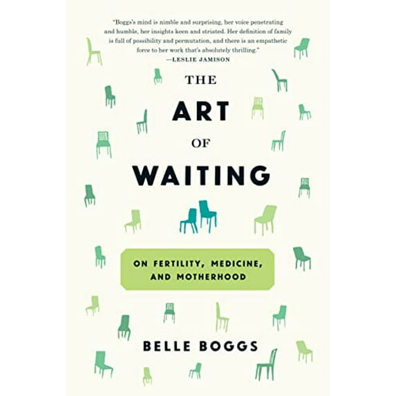Pre-Owned The Art of Waiting: On Fertility, Medicine, and Motherhood (Paperback) 1555977499 9781555977498