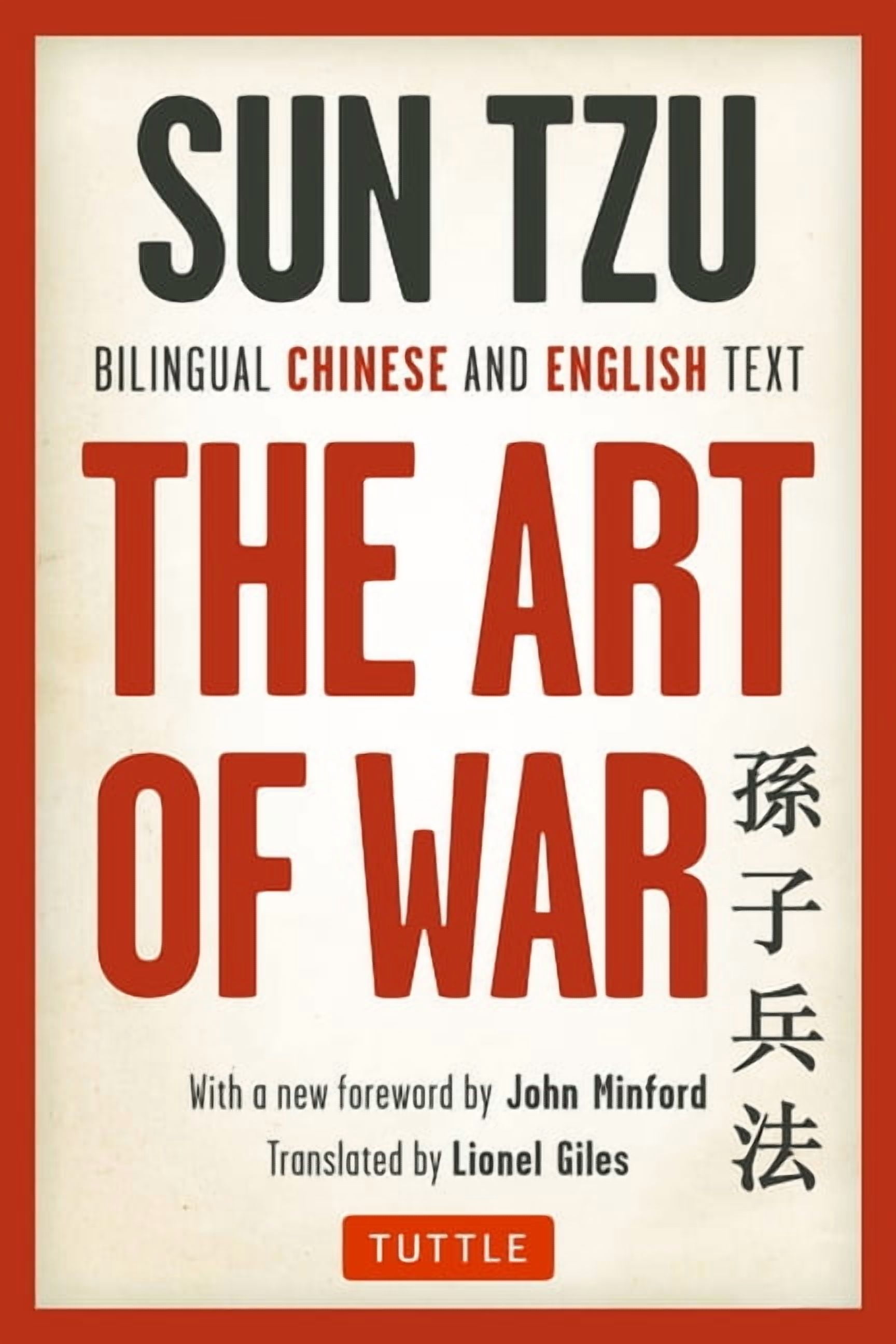The Art of War: Bilingual Chinese and English Text (the Complete