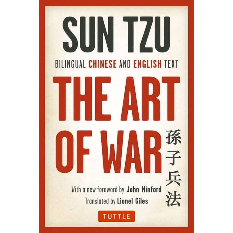 The Art of War: Bilingual Chinese and English Text (the Complete