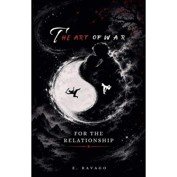 The Art of War for the Relationship, (Paperback)