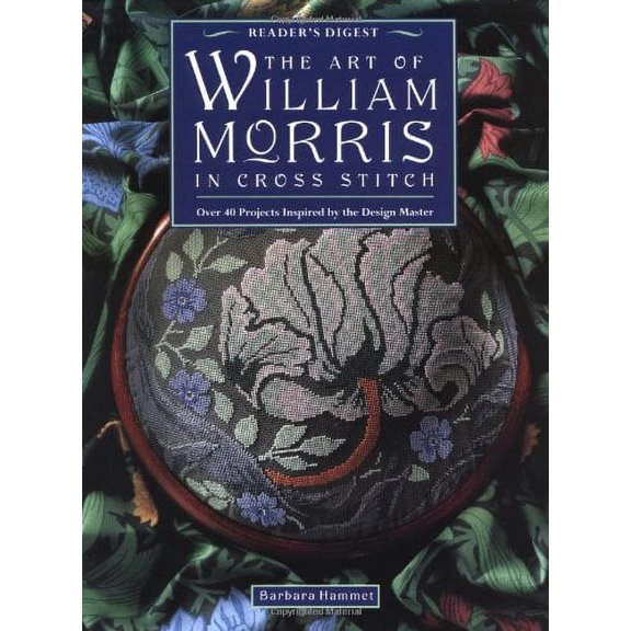 Pre-Owned The Art of William Morris Cross-Stitch: Over 40 Projects Inspired by the Design Master Paperback