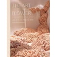 thumbnail image 1 of The Art of the Flower: A Photographic Collection of Iconic Floral Installations by Celebrity Florist Jeff Leatham, (Hardcover), 1 of 1