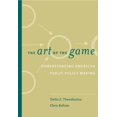 thumbnail image 1 of Pre-Owned The Art of the Game : Understanding Public Policy (with InfoTracr) 9780534529048, 1 of 1