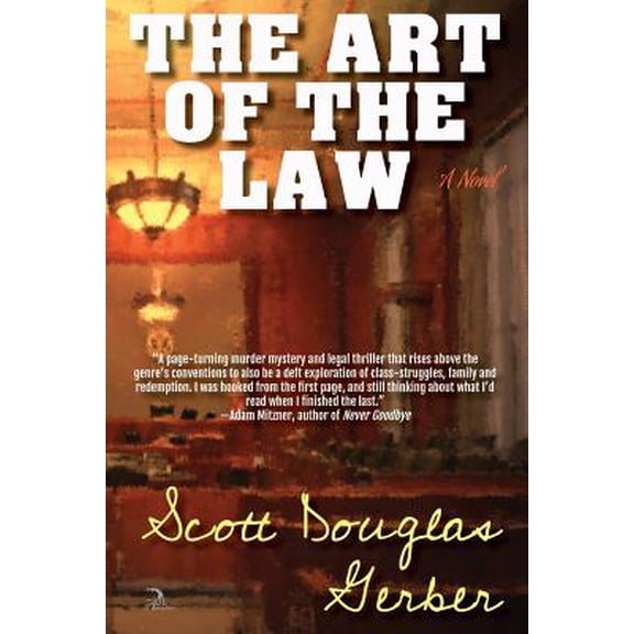The Art of the Law: A Novel