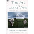 thumbnail image 1 of The Art of the Long View: Planning for the Future in an Uncertain World, (Paperback), 1 of 3