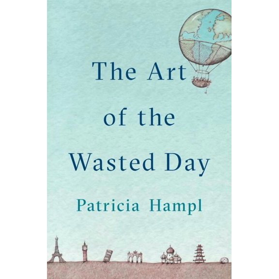 The Art of the Wasted Day (Hardcover)