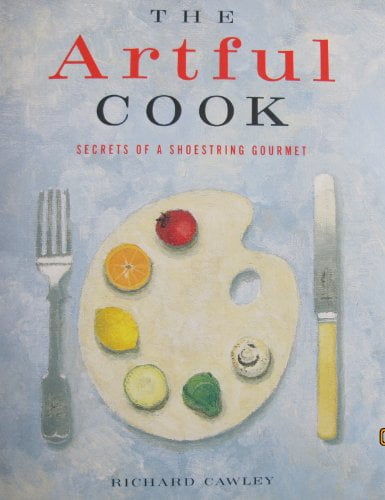 GUANGTUO Pre-Owned The Artful Cook : Secrets of a Shoestring Gourmet (Hardcover) 9780356152158