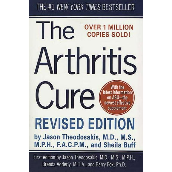The Arthritis Cure: The Medical Miracle That Can Halt, Reverse, and May Even Cure Osteoarthritis, (Paperback)