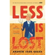 The Arthur Less Books Less Is Lost Series #2 Hardcover