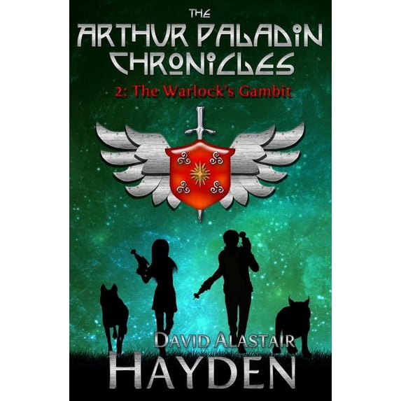 The Arthur Paladin Chronicles The Warlock's Gambit, Book 2, (Paperback)
