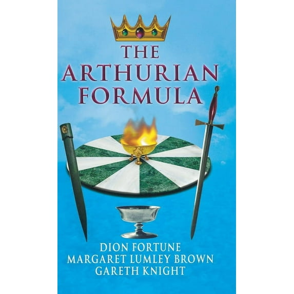 The Arthurian Formula, (Hardcover)