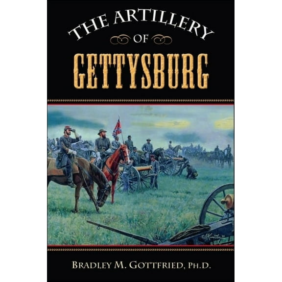 The Artillery of Gettysburg, (Hardcover)