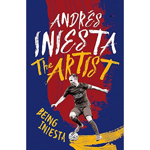 Pre-Owned The Artist: Being Iniesta Paperback