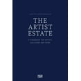 thumbnail image 1 of The Artist Estate: A Handbook for Artists, Executors, and Heirs (Paperback), 1 of 1